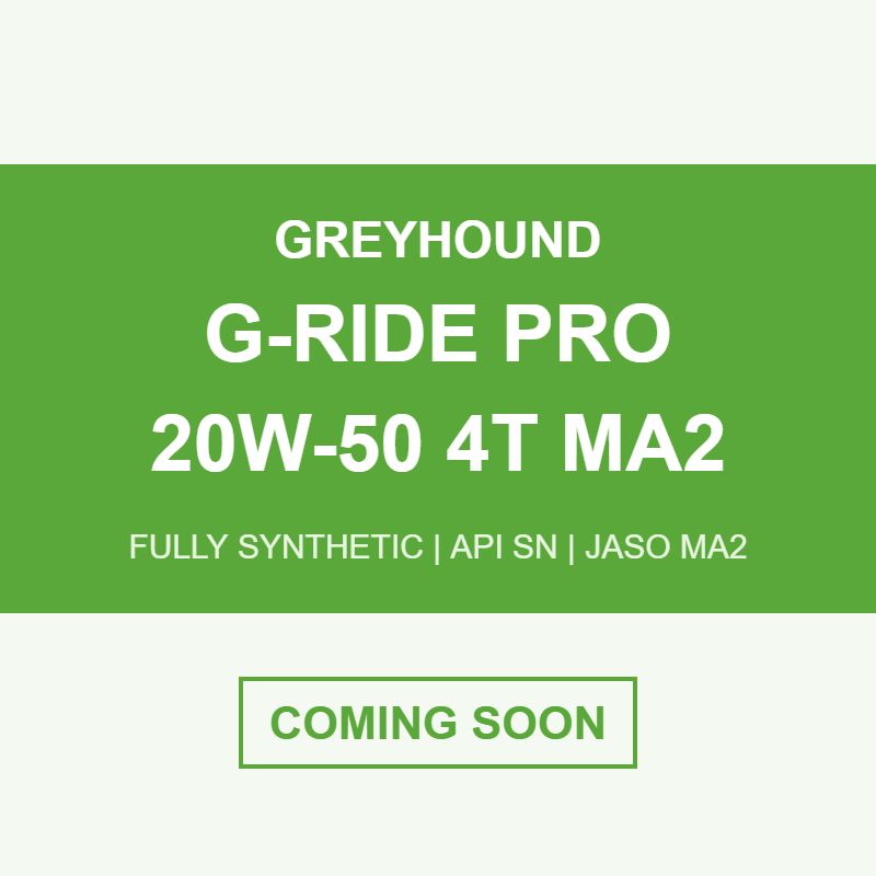 Greyhound G-Ride Pro 20W-50 4T MA2 coming soon